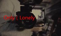 Only（Lonely歌词全文）